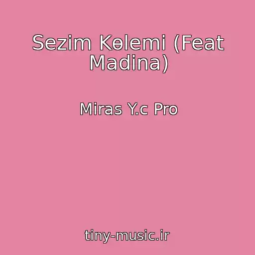 کاور آهنگ Sezіm Kөlemі (Feat Madina) از Miras Y.c Pro