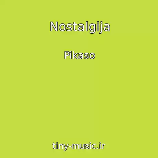 کاور آهنگ Nostalgija از Pikaso