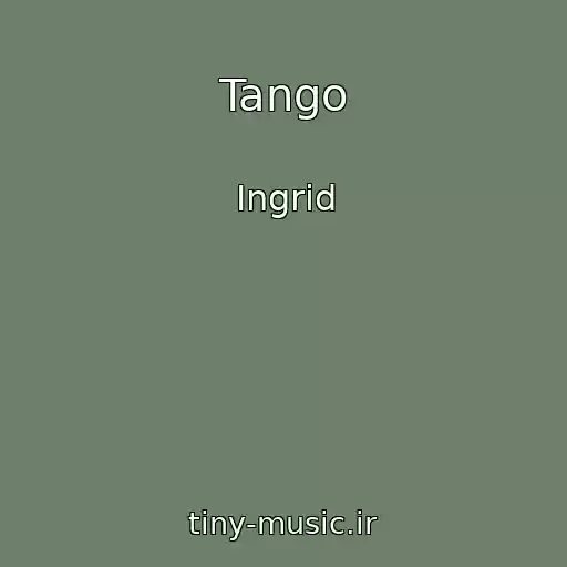 کاور آهنگ Tango از Ingrid