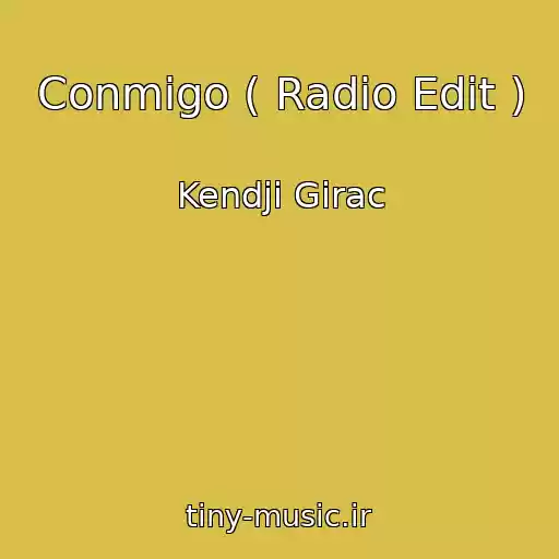 کاور آهنگ Conmigo ( Radio Edit ) از Kendji Girac