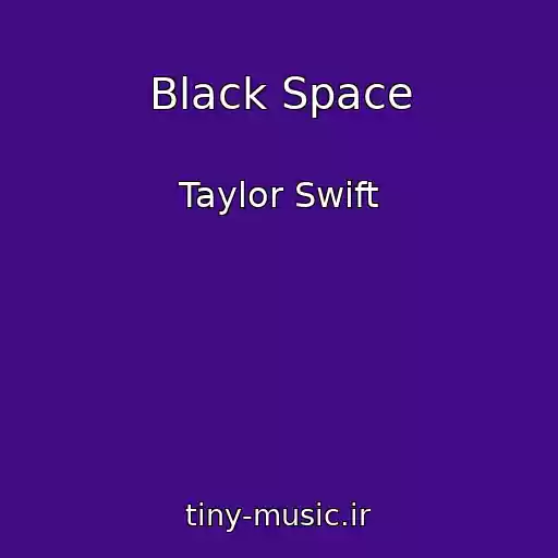 کاور آهنگ Black Space از Taylor Swift