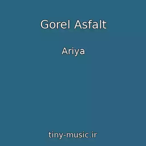 کاور آهنگ Gorel Asfalt از Ariya