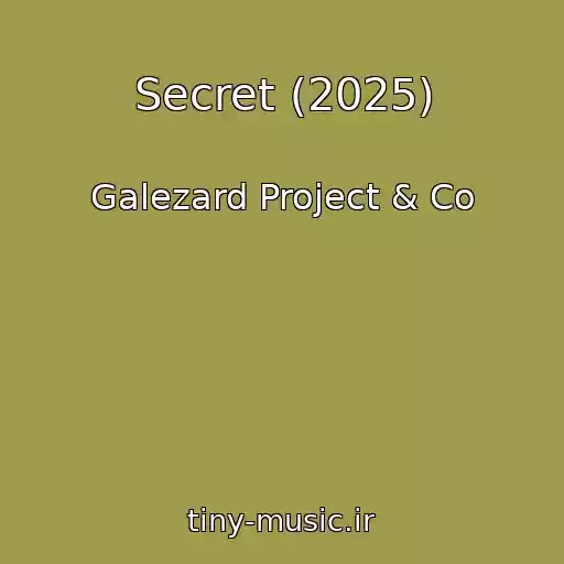 کاور آهنگ Secret (2025) از Galezard Project & Co