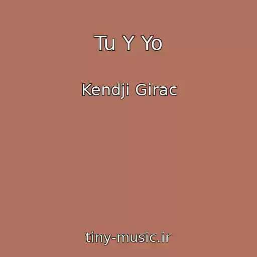 کاور آهنگ Tu Y Yo از Kendji Girac