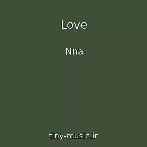 کاور آهنگ Love از Nna
