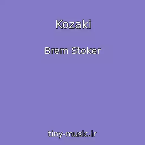 کاور آهنگ Kozaki از Brem Stoker