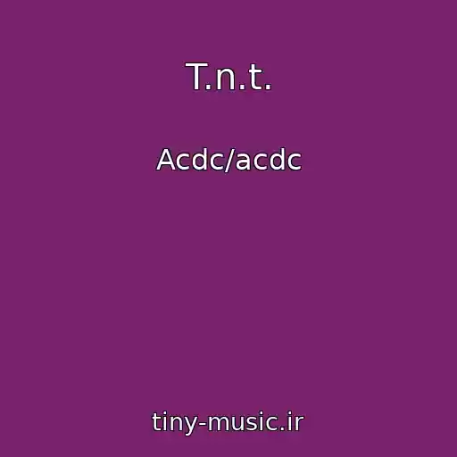 کاور آهنگ T.n.t. از Acdc/acdc