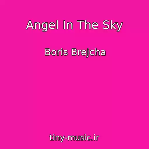 کاور آهنگ Angel In The Sky از Boris Brejcha