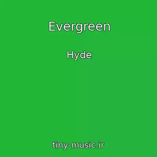 کاور آهنگ Evergreen از Hyde
