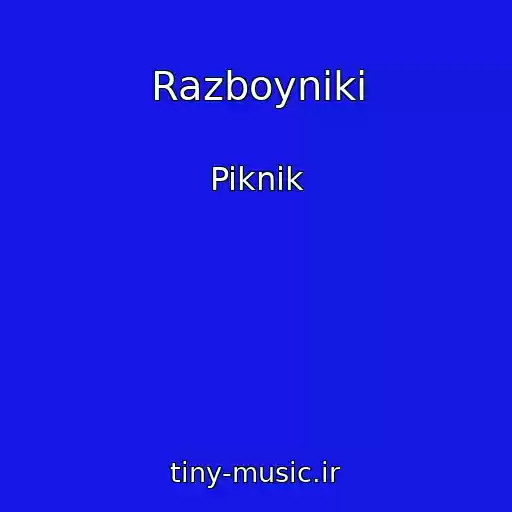 کاور آهنگ Razboyniki از Piknik