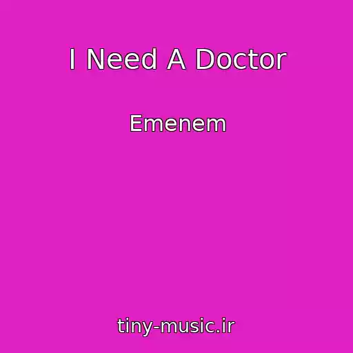 کاور آهنگ I Need A Doctor از Emenem
