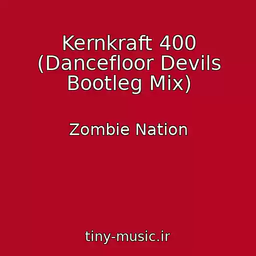 کاور آهنگ Kernkraft 400 (Dancefloor Devils Bootleg Mix) از Zombie Nation