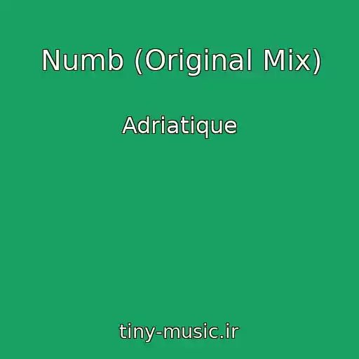کاور آهنگ Numb (Original Mix) از Adriatique