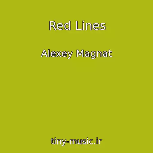 کاور آهنگ Red Lines از Alexey Magnat