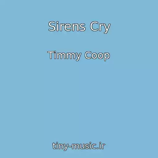 کاور آهنگ Sirens Cry از Timmy Coop