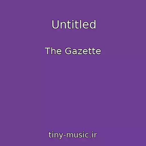 کاور آهنگ Untitled از The Gazette