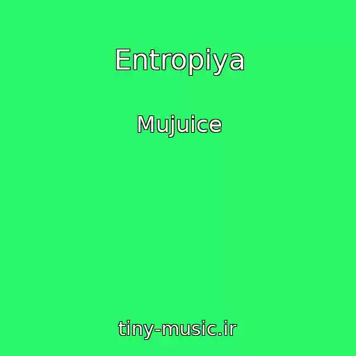 کاور آهنگ Entropiya از Mujuice