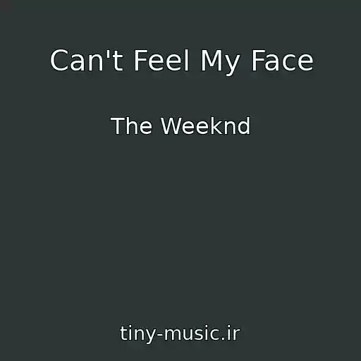 کاور آهنگ Can't Feel My Face از The Weeknd