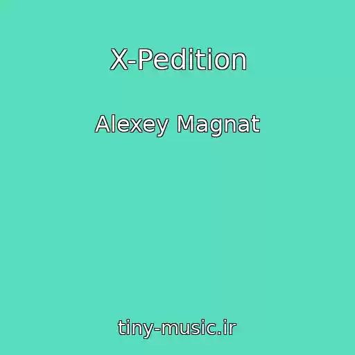 کاور آهنگ X-Pedition از Alexey Magnat