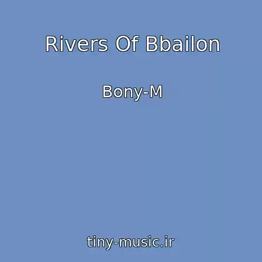 کاور آهنگ Rivers Of Bbailon از Bony-M