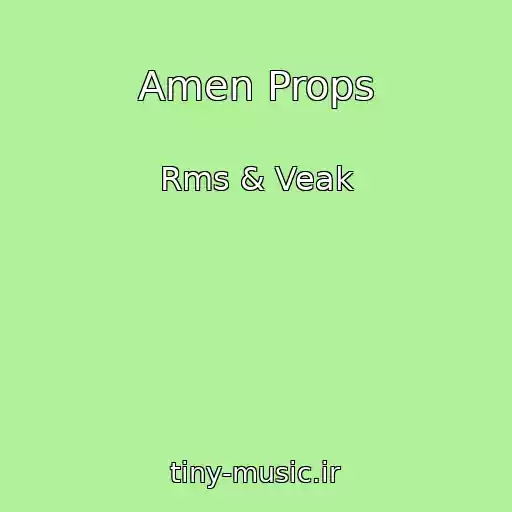 کاور آهنگ Amen Props از Rms & Veak