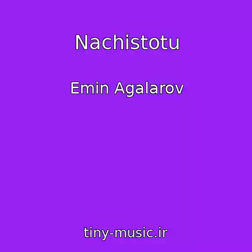 کاور آهنگ Nachistotu از Emin Agalarov