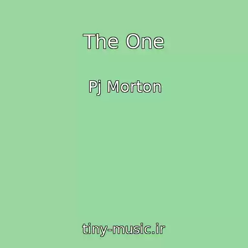 کاور آهنگ The One از Pj Morton