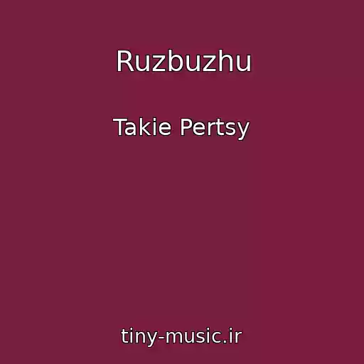کاور آهنگ Ruzbuzhu از Takie Pertsy