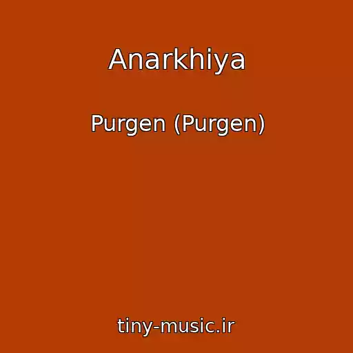 کاور آهنگ Anarkhiya از Purgen (Purgen)