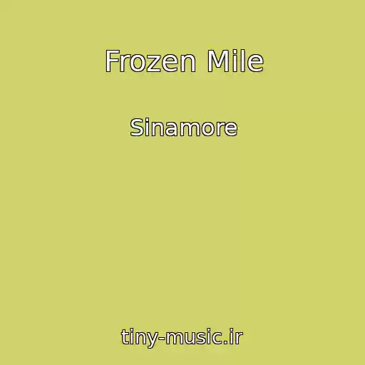 کاور آهنگ Frozen Mile از Sinamore