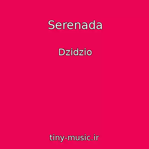 کاور آهنگ Serenada از Dzidzio
