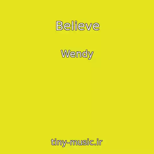 کاور آهنگ Believe از Wendy