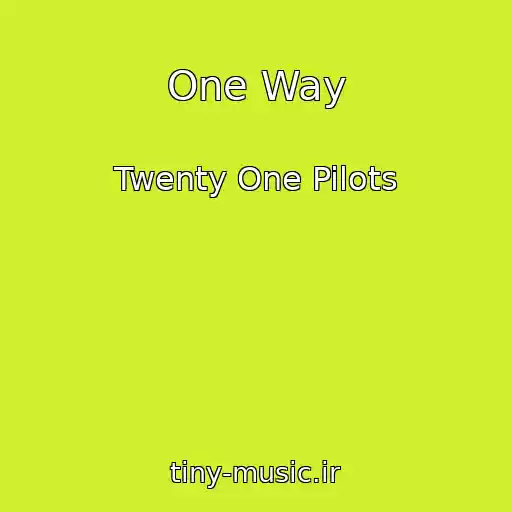 کاور آهنگ One Way از Twenty One Pilots