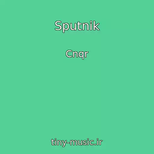 کاور آهنگ Sputnik از Cnqr