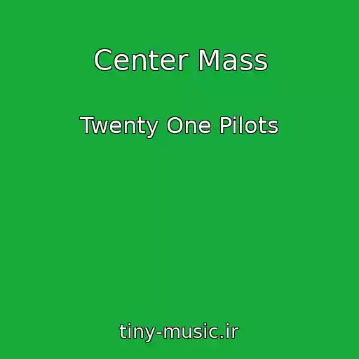 کاور آهنگ Center Mass از Twenty One Pilots