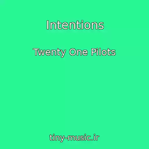 کاور آهنگ Intentions از Twenty One Pilots