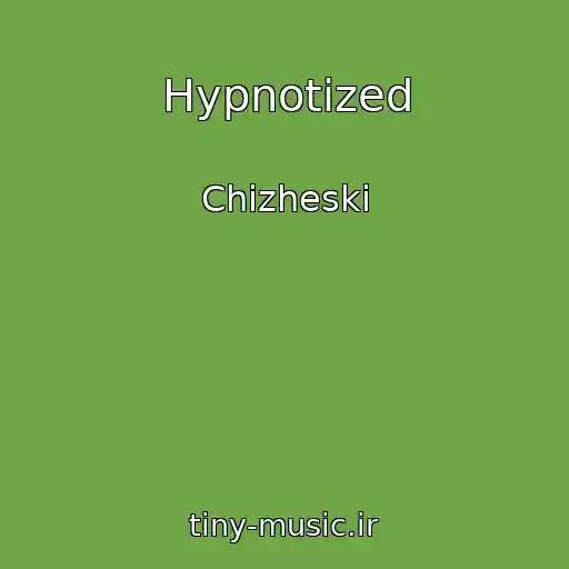 کاور آهنگ Hypnotized از Chizheski