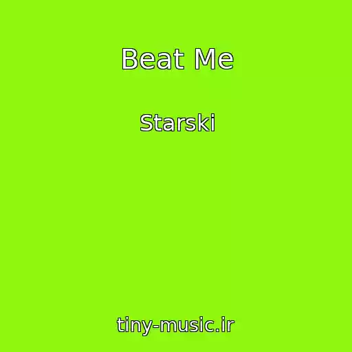 کاور آهنگ Beat Me از Starski