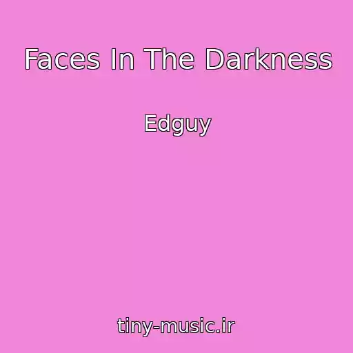 کاور آهنگ Faces In The Darkness از Edguy