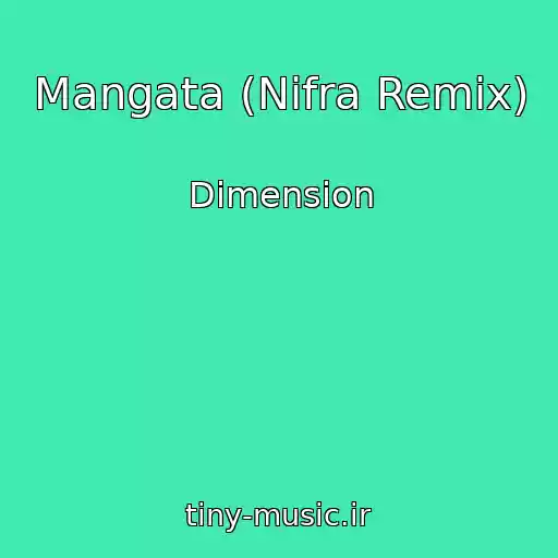 کاور آهنگ Mangata (Nifra Remix) از Dimension