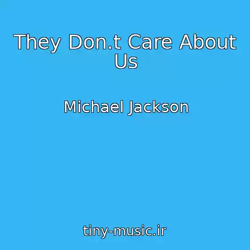 کاور آهنگ They Don.t Care About Us از Michael Jackson