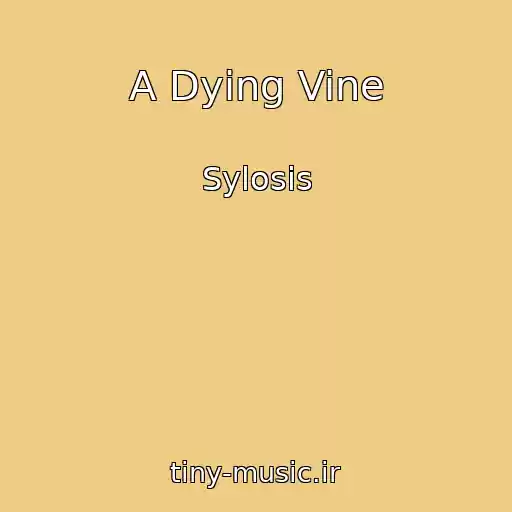 کاور آهنگ A Dying Vine از Sylosis
