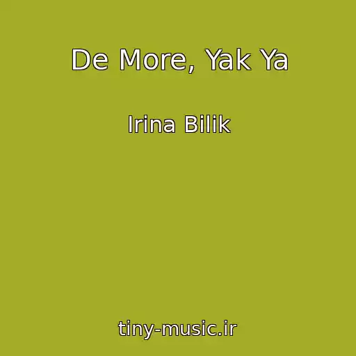 کاور آهنگ De More, Yak Ya از Іrina Bіlik