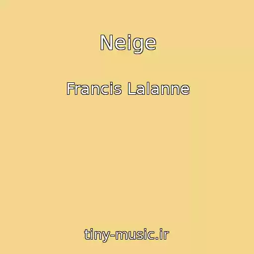کاور آهنگ Neige از Francis Lalanne