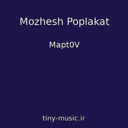 کاور آهنگ Mozhesh Poplakat از Mapt0V
