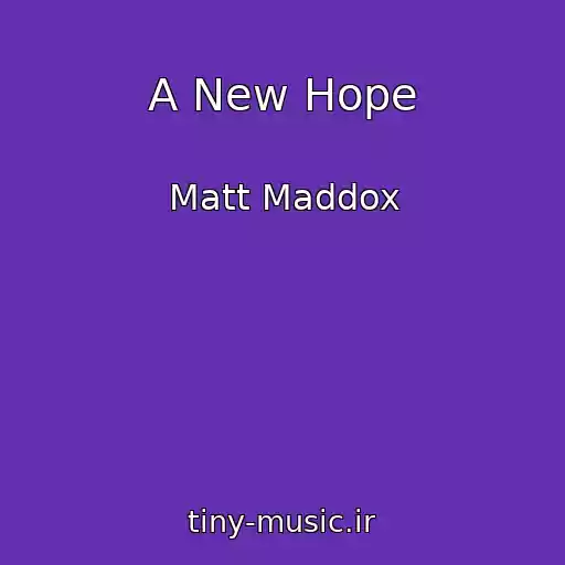 کاور آهنگ A New Hope از Matt Maddox