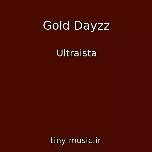 کاور آهنگ Gold Dayzz از Ultraista