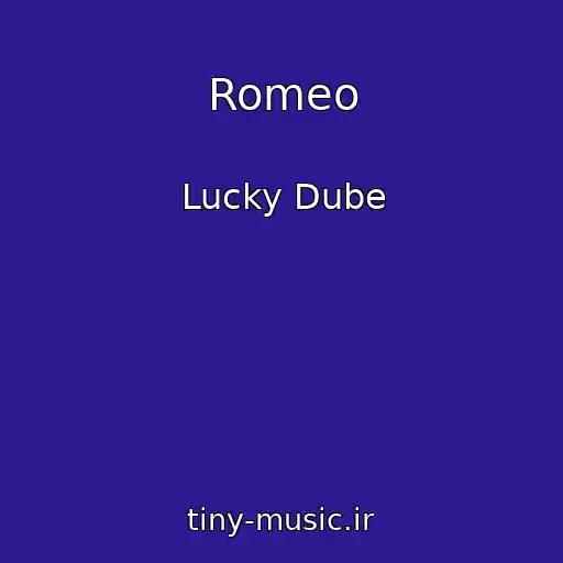 کاور آهنگ Romeo از Lucky Dube