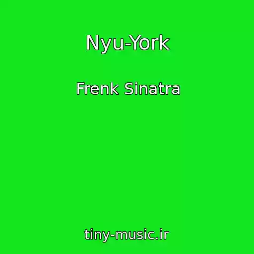 کاور آهنگ Nyu-York از Frenk Sinatra