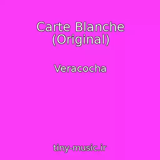 کاور آهنگ Carte Blanche (Original) از Veracocha